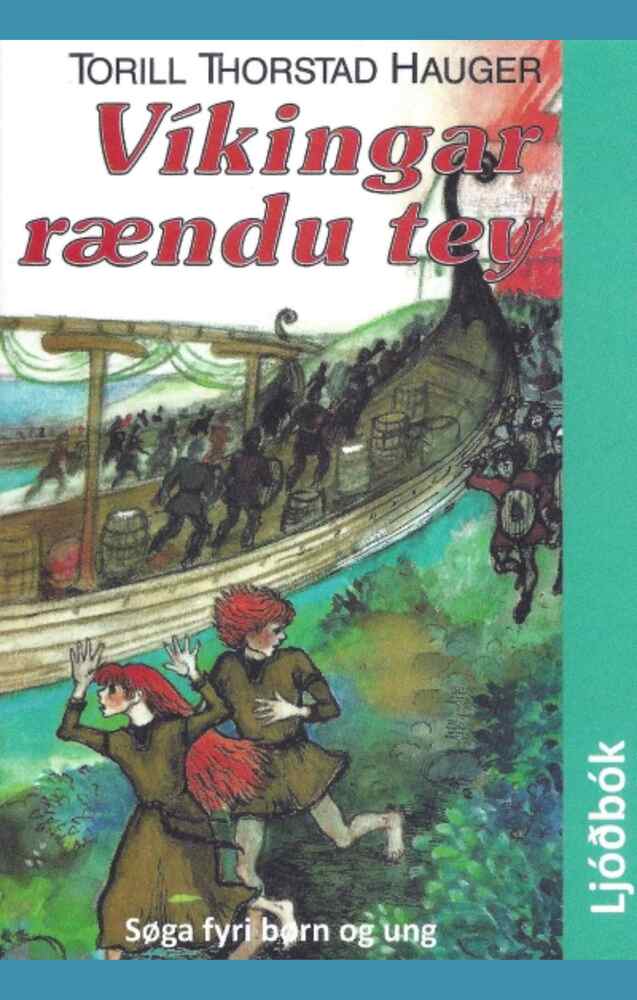 Víkingar rændu tey