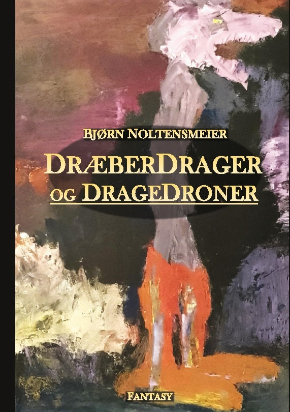 Dræberdrager og dragedroner