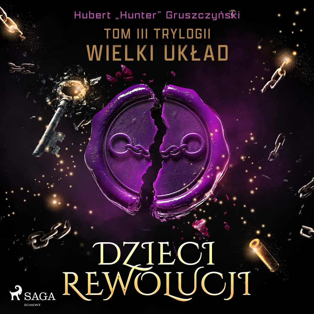 Dzieci Rewolucji. Tom III trylogii Wielki układ