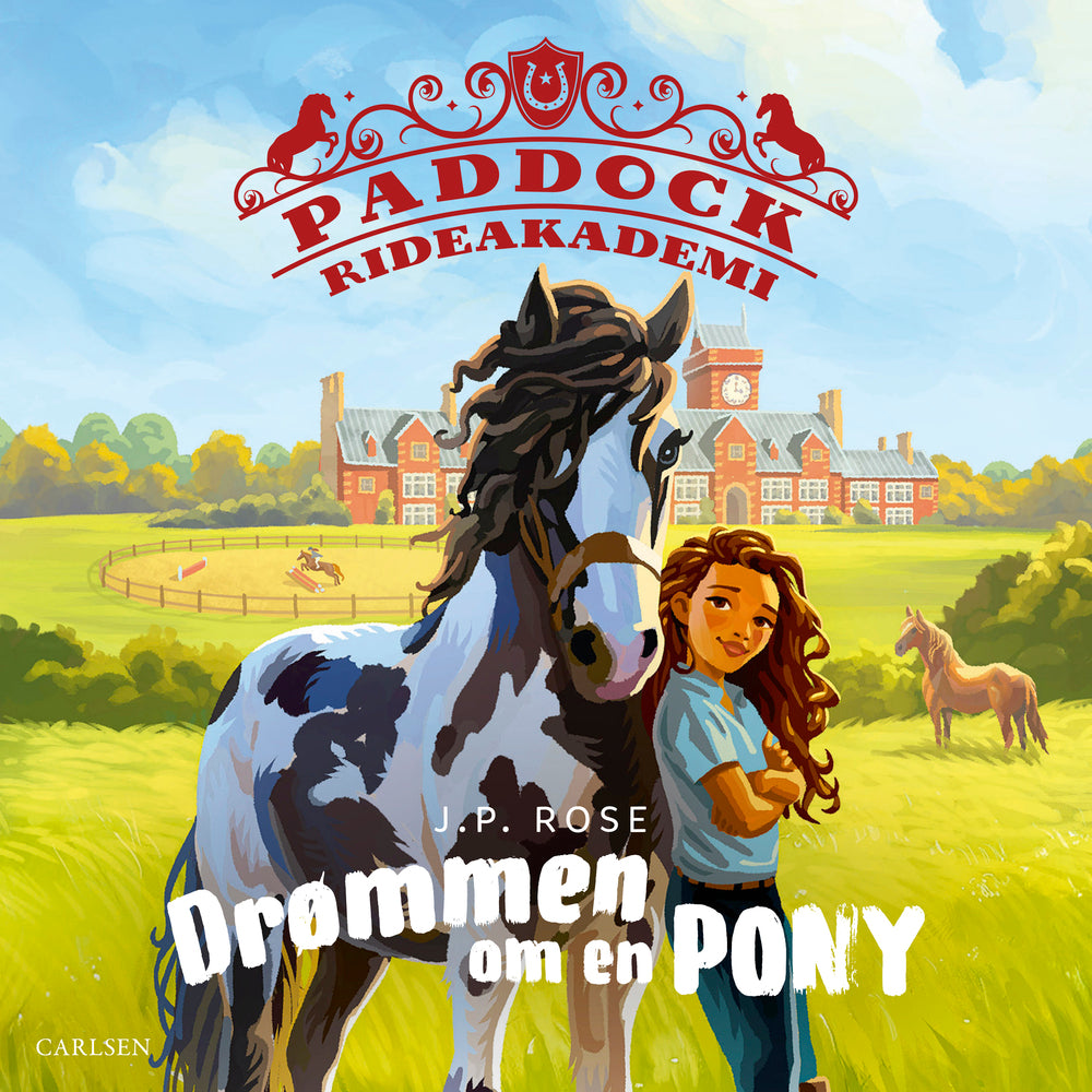 Paddock Rideakademi 1: Drømmen om en pony