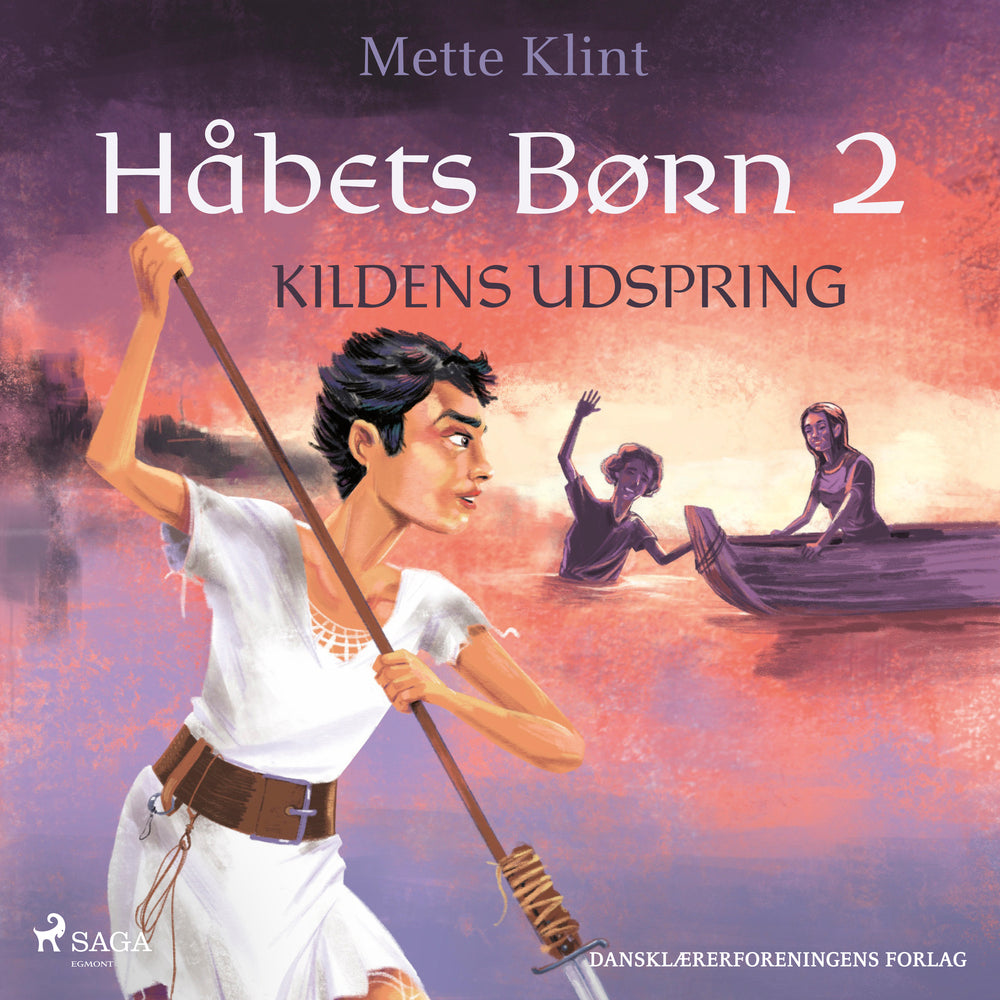 Håbets Børn 2. Kildens udspring
