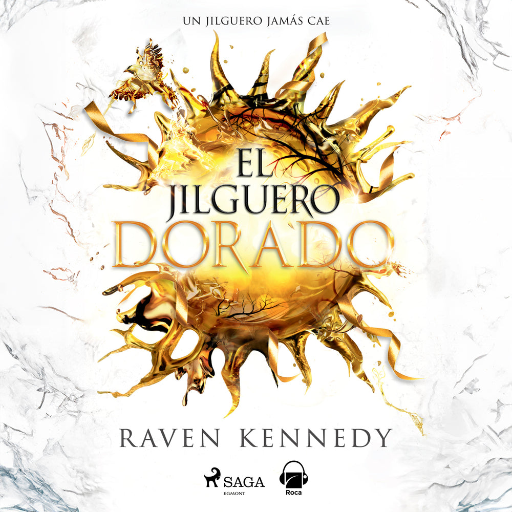 El jilguero dorado (La Prisionera de Oro 6)