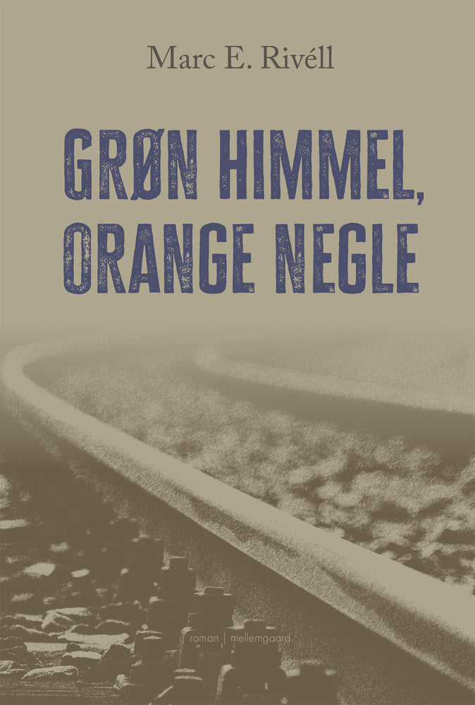 GRØN HIMMEL, ORANGE NEGLE
