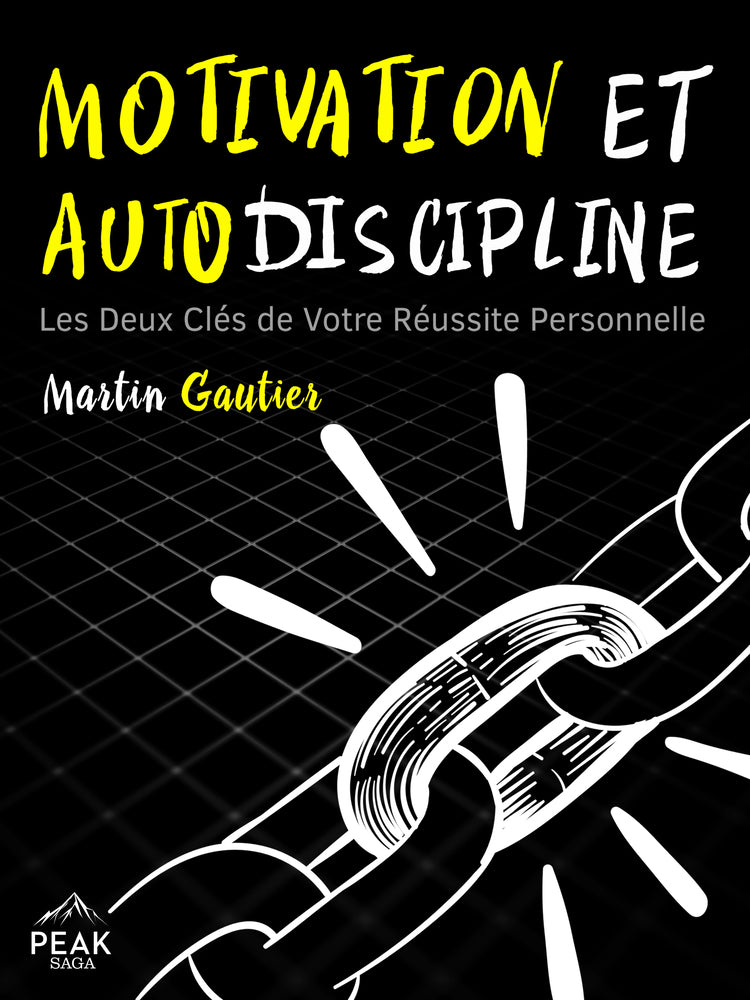 Motivation et Autodiscipline