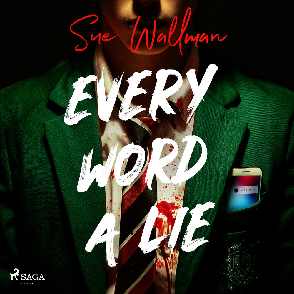 Every Word a Lie: A fast-paced, twist-filled teen thriller
