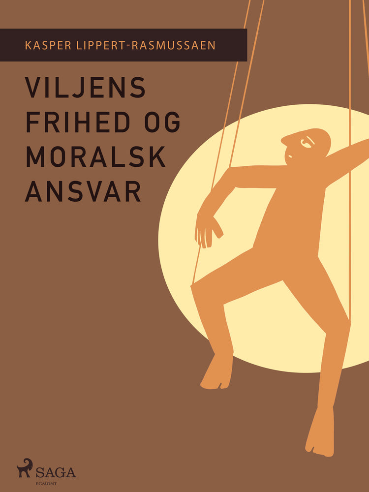Viljens frihed og moralsk ansvar