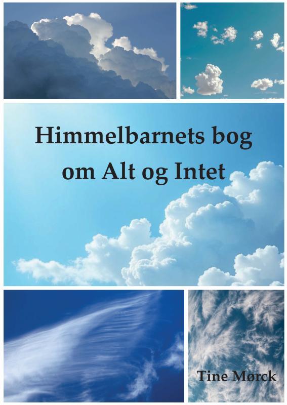 Himmelbarnets bog om Alt og Intet