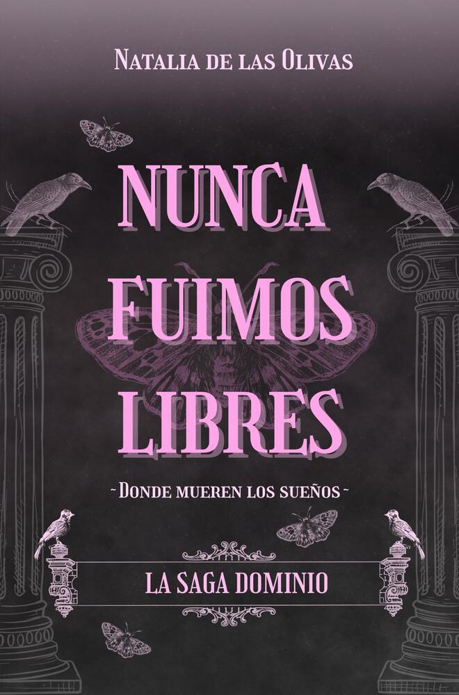 Nunca fuimos libres
