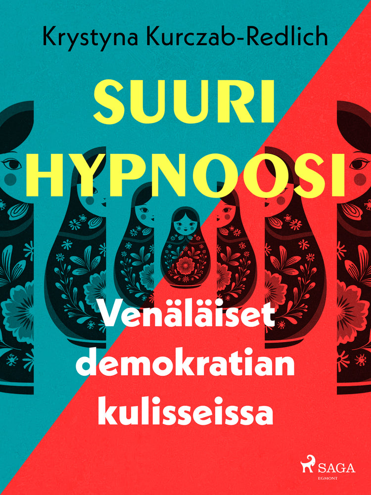 Suuri hypnoosi – Venäläiset demokratian kulisseissa