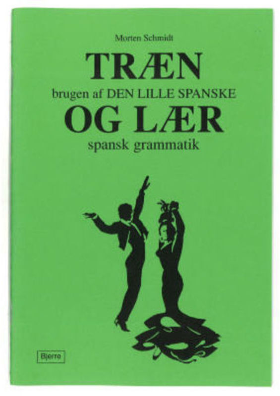 Træn brugen af Den lille spanske og lær spansk grammatik