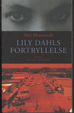 Lily Dahls fortryllelse