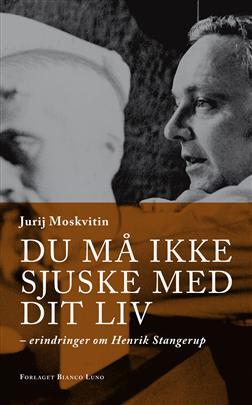 Du må ikke sjuske med dit liv