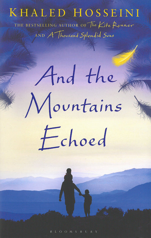And the mountains echoed