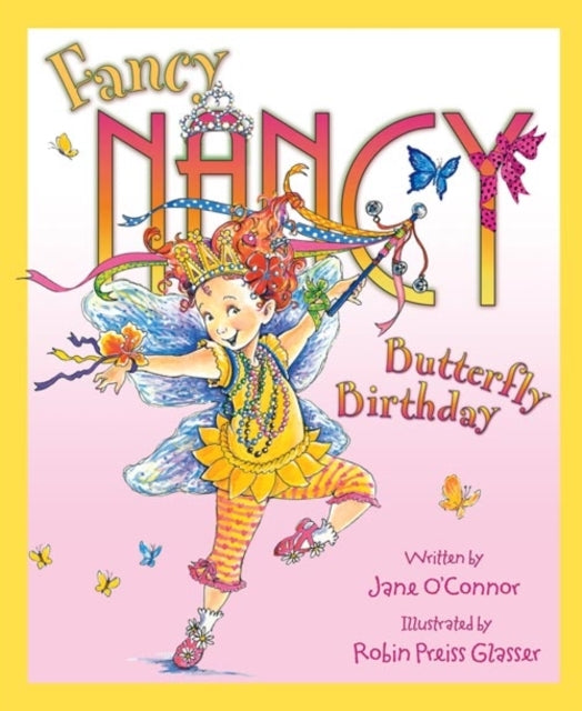 Fancy Nancy and The Butterfly Birthday