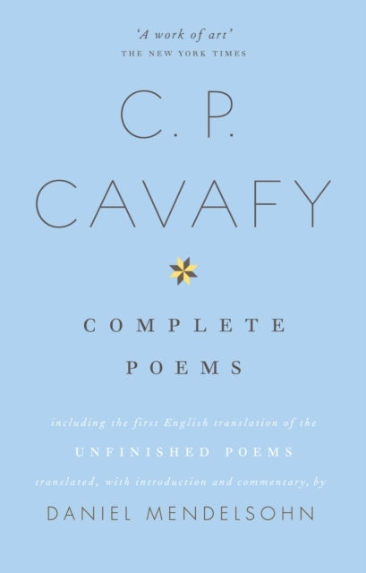 The Complete Poems of C.p. Cavafy