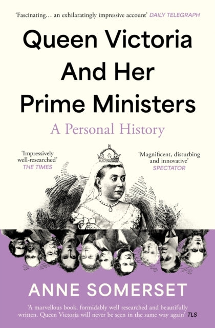 Queen Victoria and Her Prime Ministers
