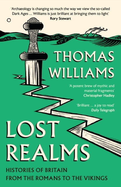 Lost Realms Histories of Britain From The Romans To The Viki