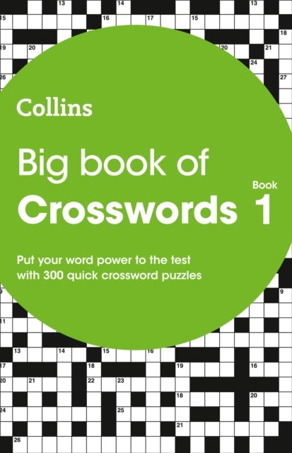Big Book Of Crosswords 1 300 Quick Crossword Puzzles