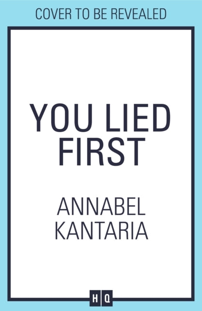 You Lied First