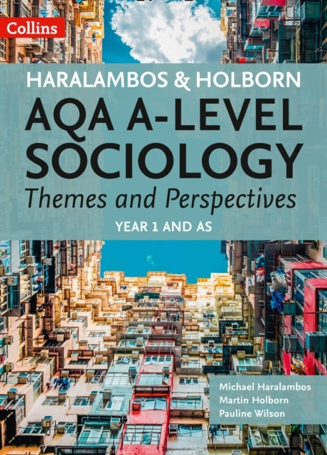 Aqa A Level Sociology Themes And Perspectives Year 1 And As