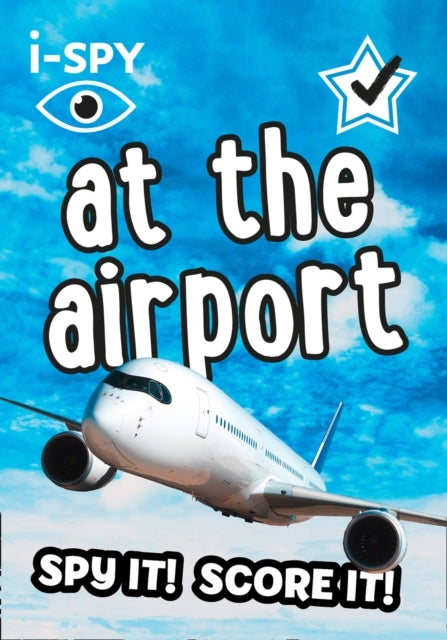 I-Spy At The Airport Spy It! Score It!