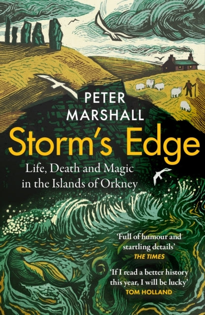 Storm?s Edgelife Death and Magic in the Islands of Orkney