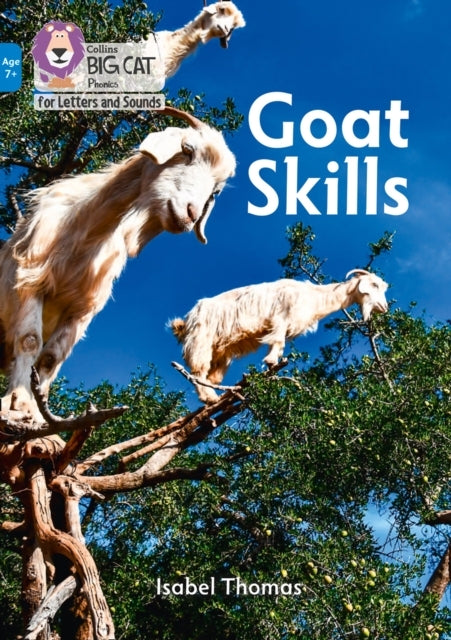 Collins Big Cat Phonics for Letters and Sounds - Age 7+ - Goat Skills!