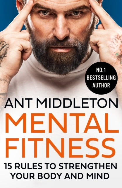 Mental Fitness Rules to Strengthen Your Body and Mind