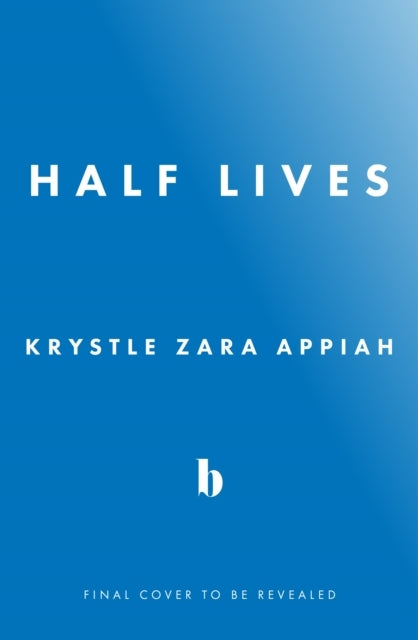 Half Lives Hb