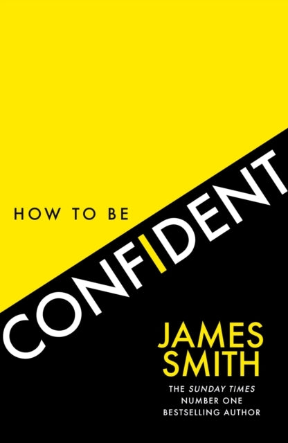 How To Be Confident The New Book From The International Numb