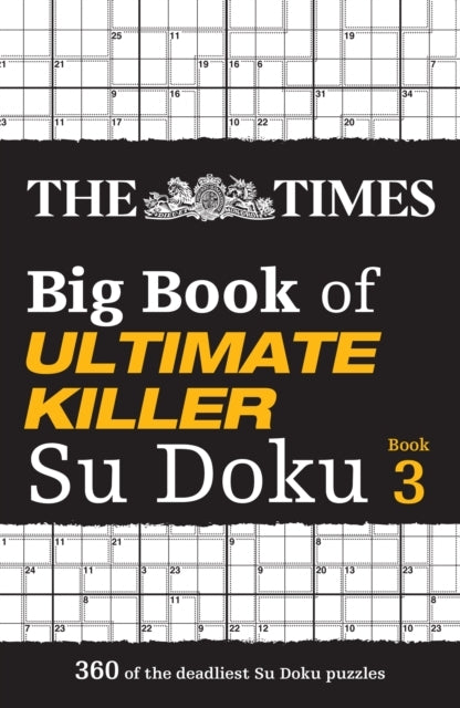The Times Big Book of Ultimate Killer Su Doku Book 3 of