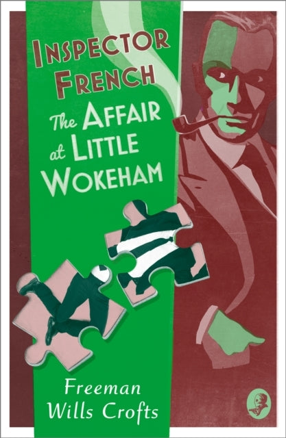 Inspector French: the Affair at Little Wokeham
