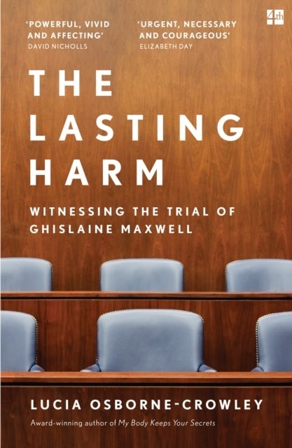The Lasting Harm Witnessing The Trial Of Ghislaine Maxwell