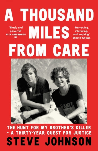 A Thousand Miles From Care The Hunt For My Brother’S Killer