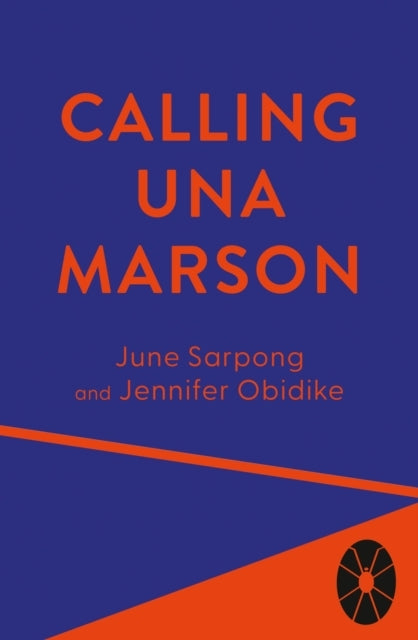 Calling Una Marson The Extraordinary Life of A Forgotten Ico