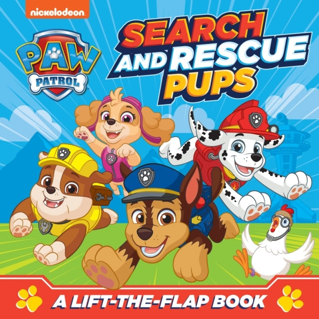 Paw Patrol Search and Rescue Pups: A Lift-The-Flap Book