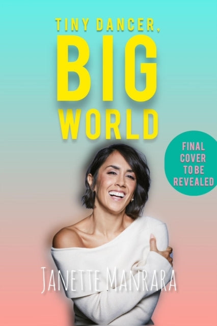 Tiny Dancer, Big World How To Find Fulfilment From The Insid
