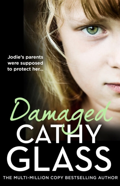 Damaged Jodie’S Parents Were Supposed To Protect Her…