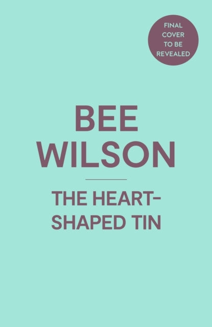 The Heart-Shaped Tin Love, Loss And Kitchen Objects