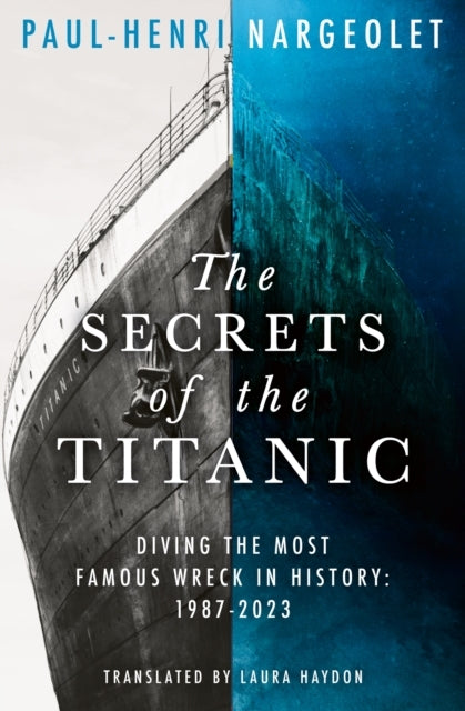 The Secrets of The Titanic