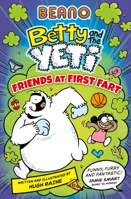 Beano Betty and the Yeti Friends at First Fart