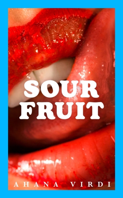 Sour Fruit Exaiie PB