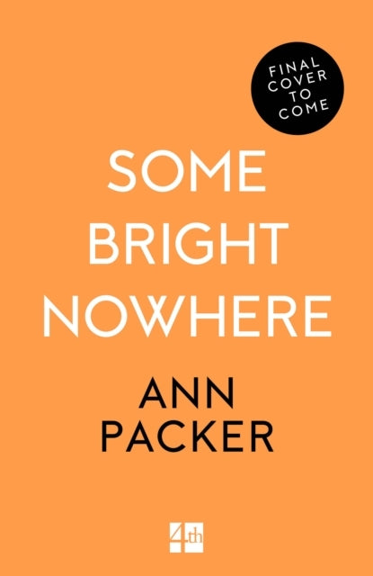 Some Bright Nowhere Hb
