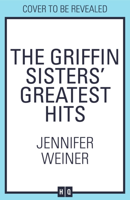 The Griffin Sisters' Greatest Hits