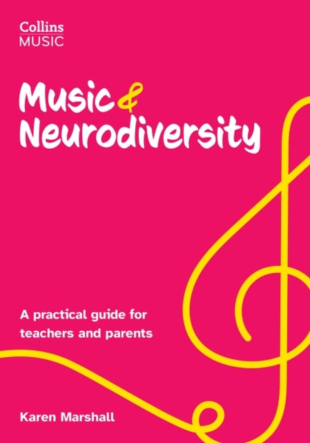 Music and Neurodiversity A Practical Guide For Teachers and