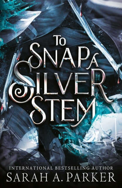 TO SNAP A SILVER STEM