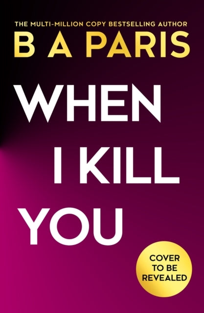 When I Kill You Hb
