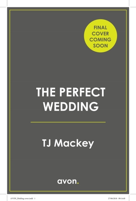 The Perfect Wedding