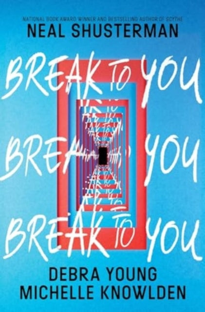Break To You