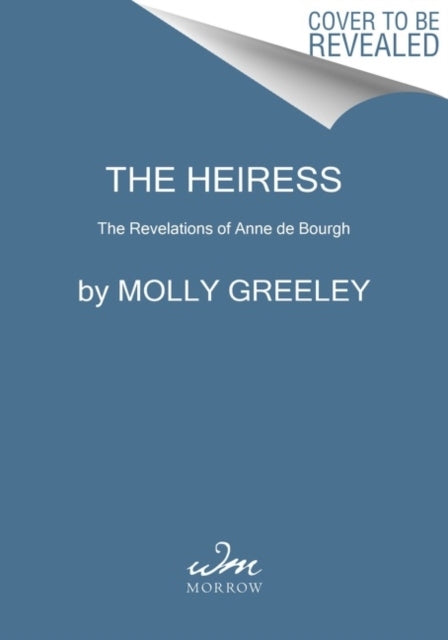 The Heiress The Revelations of Anne De Bourgh